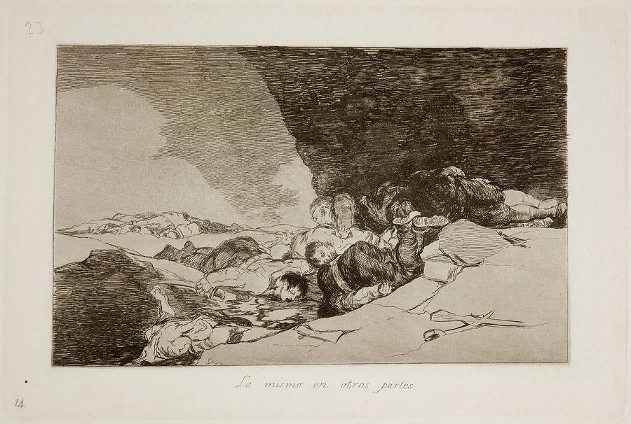 The same elsewhere -Disasters of War, 23-. 1810 - 1814. Wash, E... Painting by Francisco de Goya -1746-1828-