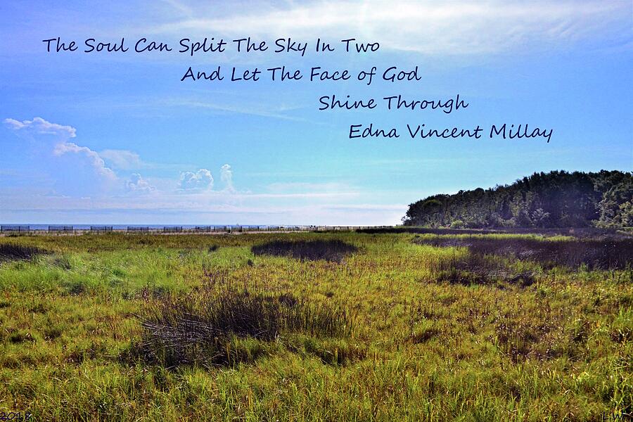 The Soul Can Split The Sky In Two Photograph by Lisa Wooten