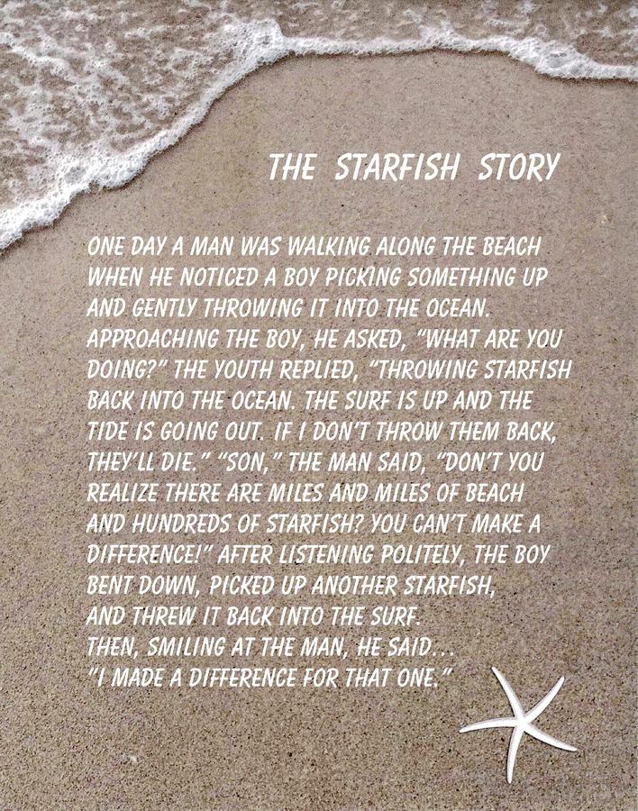 The Starfish Story, Sandy Beach Photograph by Desiderata Gallery | Pixels