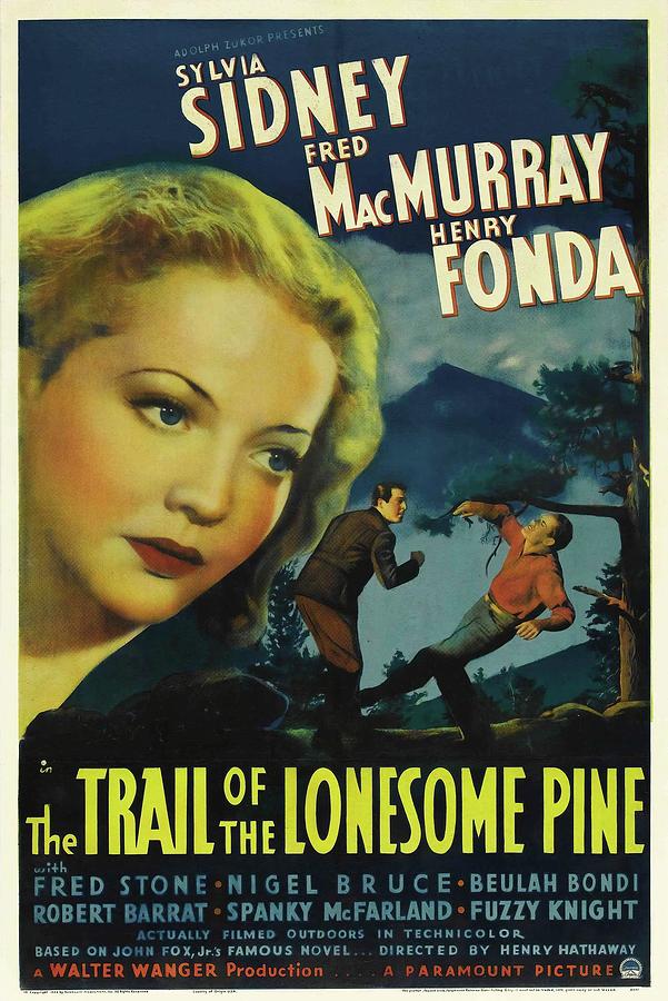 The Trail Of The Lonesome Pine 1936 The Trail Of The Lonesome Pine -1936-. Photograph by Album - Fine Art