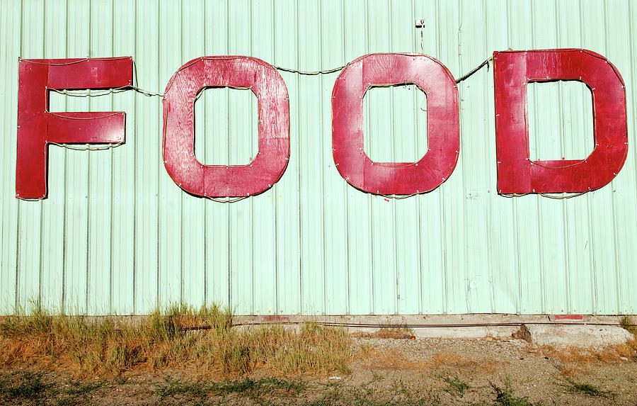 The Word Food On The Side Of A Photograph by Pete Starman