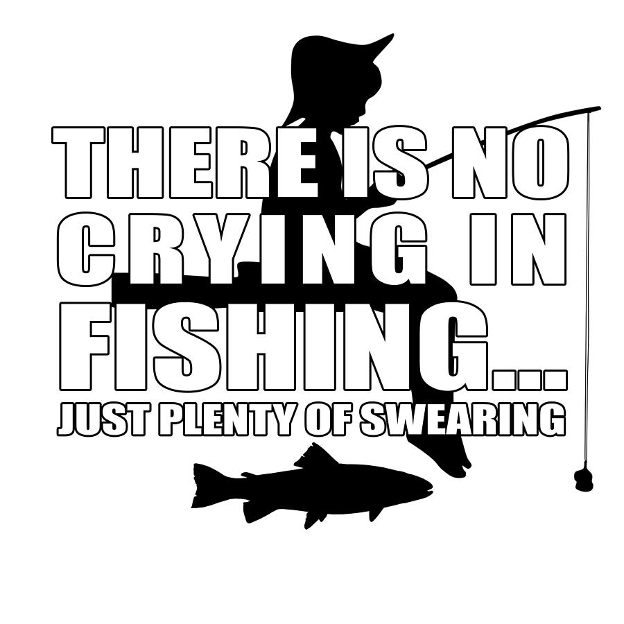 There's No Crying in Fishing, Just a Lot of Swearing: Funny