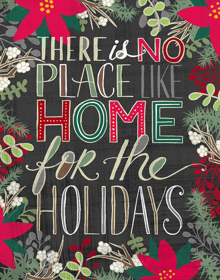 There is No Place Like Home For the Holidays Painting by Jen Montgomery