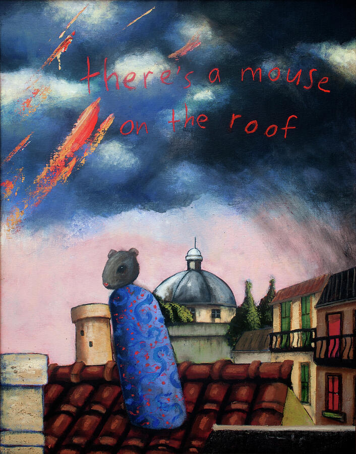 Theres A Mouse On The Roof Painting by Pauline Lim