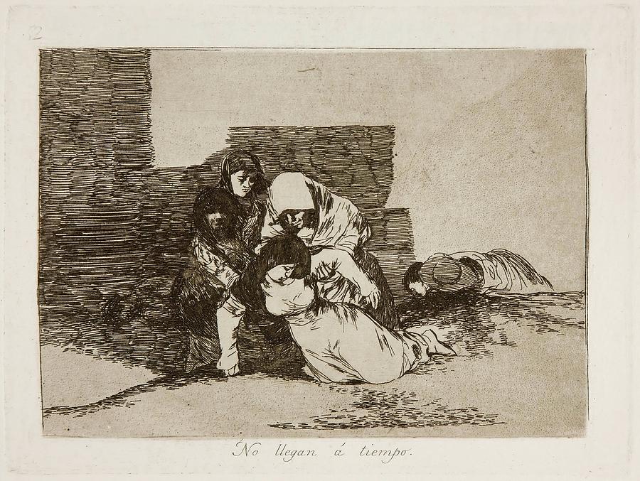 They do not arrive in time. 1812 - 1814. Wash, Etching, Burin, ... Painting by Francisco de Goya -1746-1828-