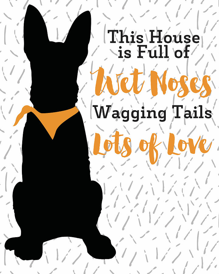 This House Is Full Of Wet Noses  Wagging Tails And Lots Of Love Drawing by Gene Klebe