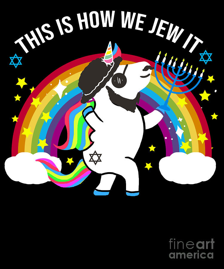 this-is-how-we-jew-it-jewish-jew-jewnicorn-unicorn-teequeen2603.jpg