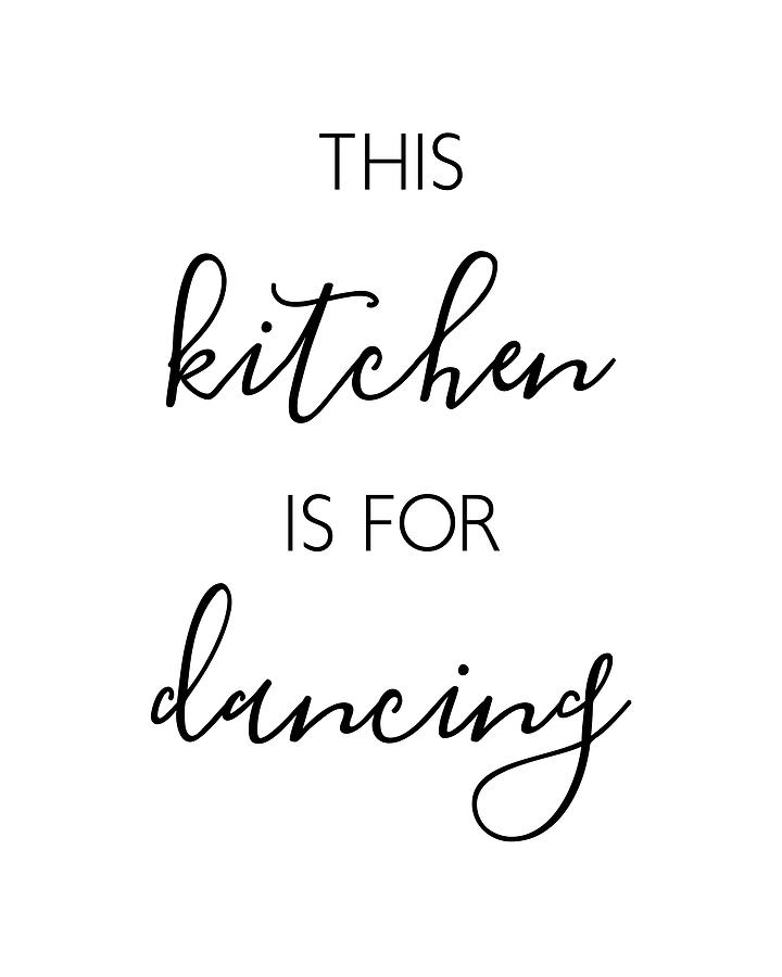 This Kitchen Is For Dancing Digital Art by Jaime Friedman