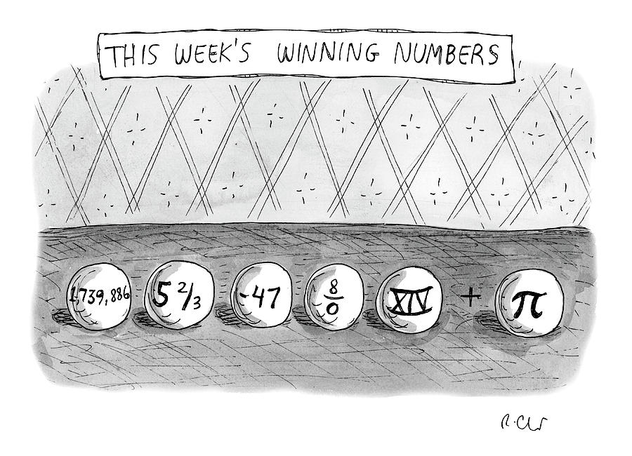 This Weeks Winning Numbers Drawing by Roz Chast