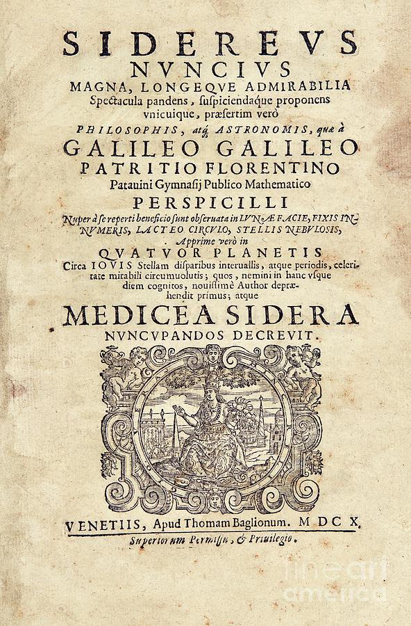 Starry Messenger Photograph - Title Page Of Galileos sidereus Nuncius by Library Of Congress, Rare Book And Special Collections Division/science Photo Library Starry Messenger Photograph - Title Page Of Galileos sidereus Nuncius by Library Of Congress, Rare Book And Special Collections Division/science Photo Library