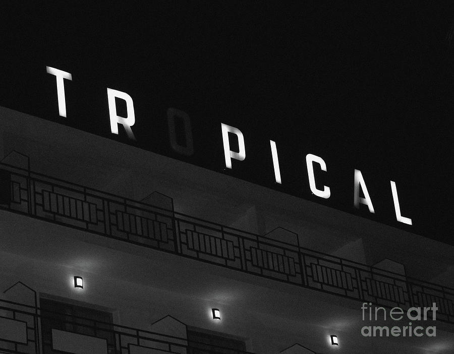 Tropical Hotel Sign bw Ibiza Photograph by Eddie Barron