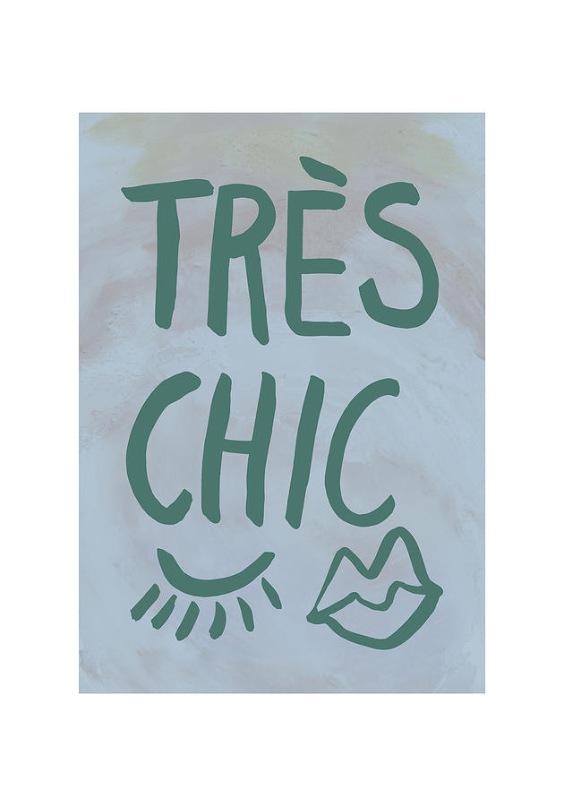 Typography Drawing - Très Chic Blue Frame by 1x Studio Typography Drawing - Très Chic Blue Frame by 1x Studio