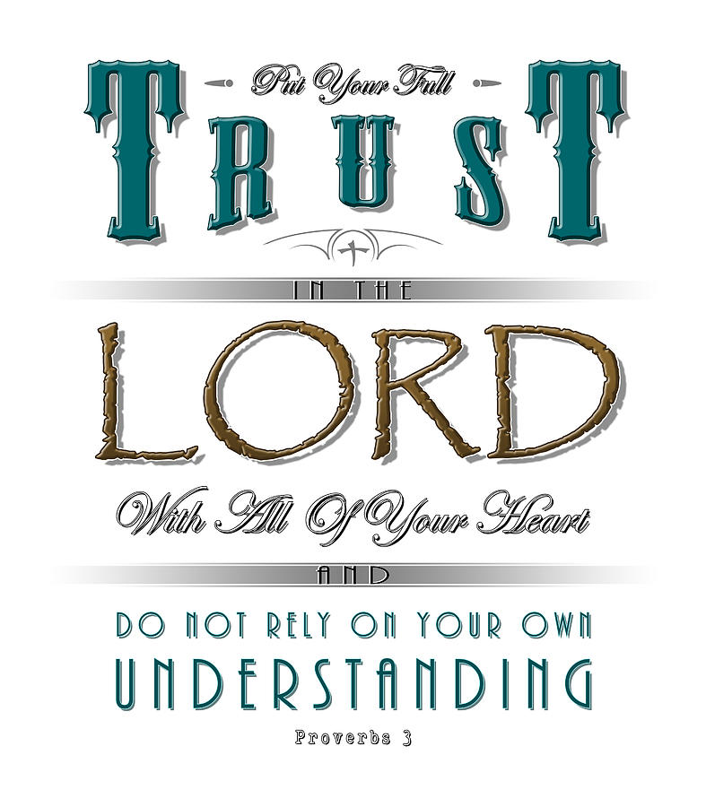 Trust in the Lord Digital Art by Rick Bartrand