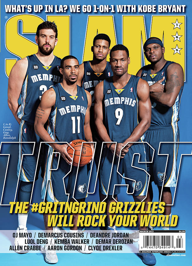 Trust: The #GritNGrind Grizzlies Will Rock Your World SLAM Cover Photograph by Atiba Jefferson