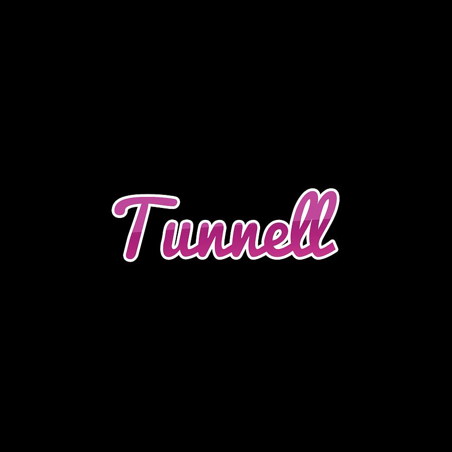 Tunnell #Tunnell Digital Art by TintoDesigns
