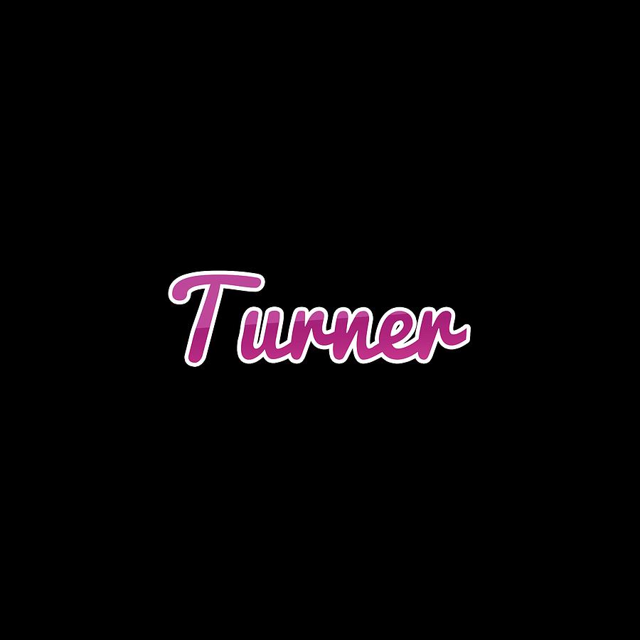 Turner #Turner Digital Art by TintoDesigns