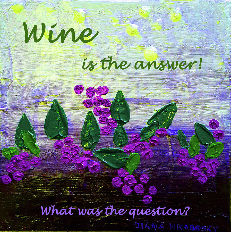 Tuscan Vineyard D2 Wine Digital Art by Diana Hrabosky
