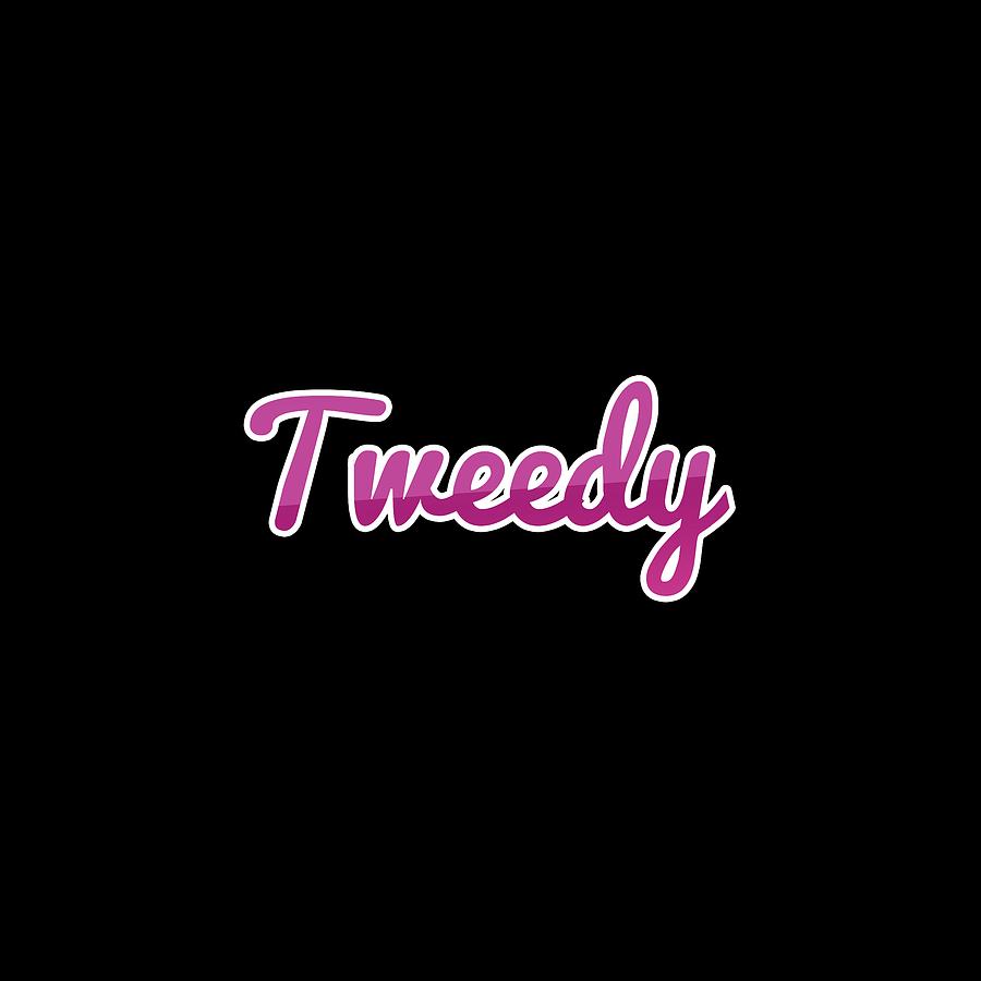 Tweedy #Tweedy Digital Art by TintoDesigns