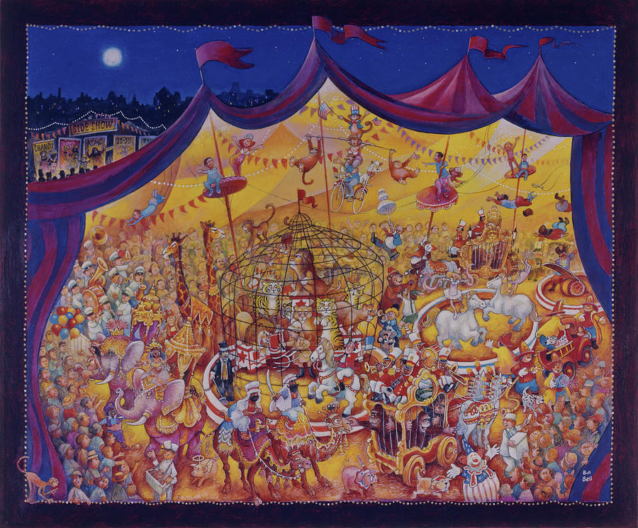 Animal Painting - Under The Big Top by Bill Bell