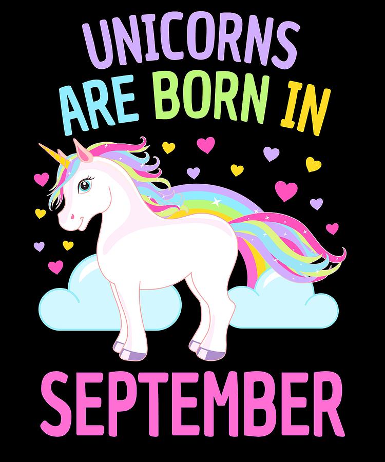 Unicorns are Born in September Cute Unicorn Rainbow Digital Art by Grace  Collett - Pixels