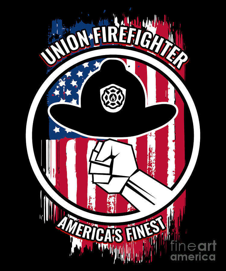 Union Firefighter Gift Proud American Skilled Labor Workers Tradesmen Craftsman Professions Digital Art by Martin Hicks