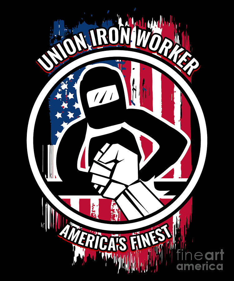 Union Iron Worker Gift Proud American Skilled Labor Workers Tradesmen Craftsman Professions Digital Art by Martin Hicks