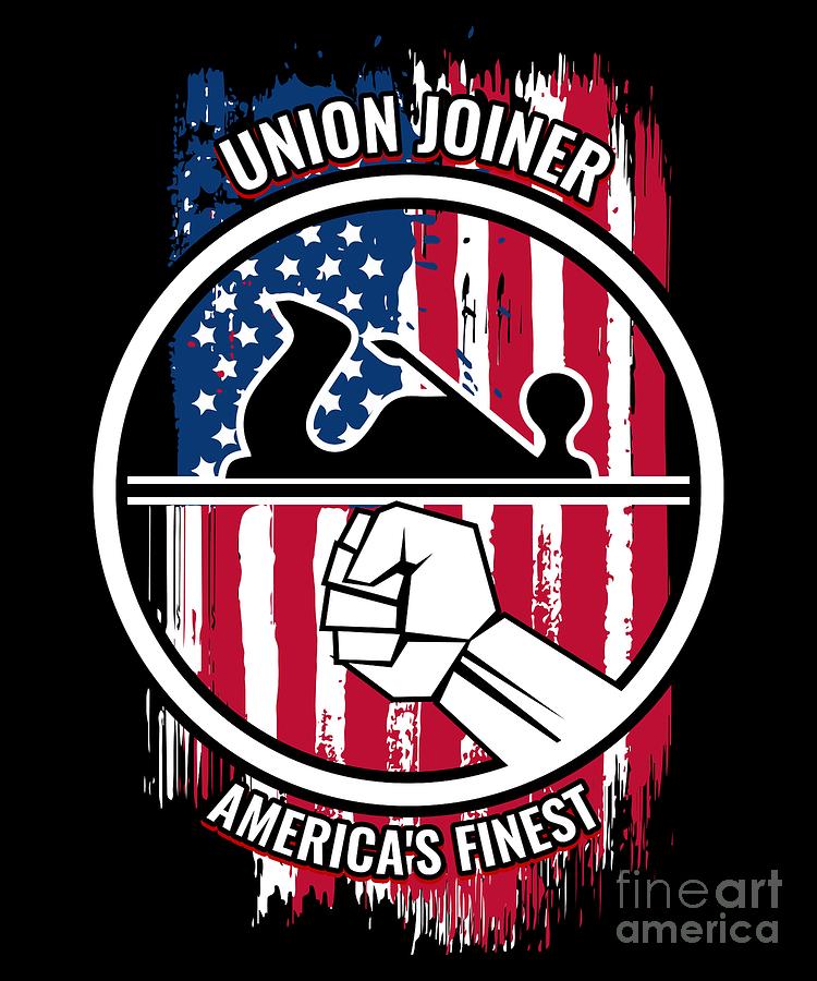 Union Joiner Gift Proud American Skilled Labor Workers Tradesmen Craftsman Professions Digital Art by Martin Hicks