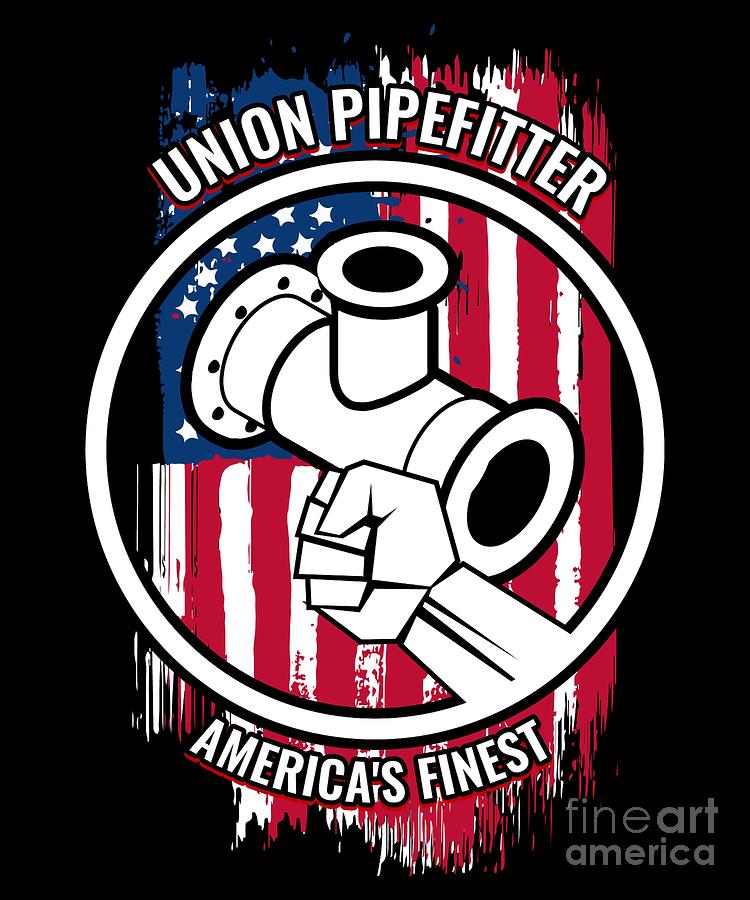 Union Pipefitter Gift Proud American Skilled Labor Workers Tradesmen Craftsman Professions Digital Art by Martin Hicks
