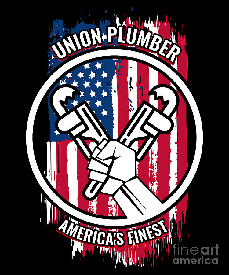 Union Plumber Gift Proud American Skilled Labor Workers Tradesmen Craftsman Professions Digital Art by Martin Hicks