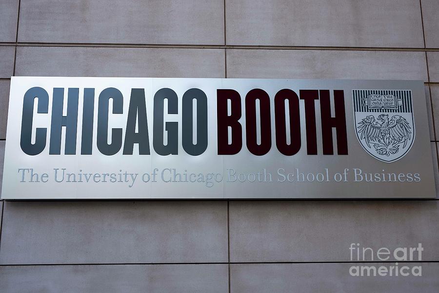 University of Chicago Booth School of Business Photograph by David Bearden