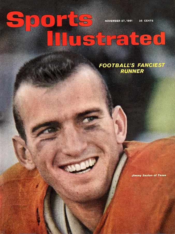 University Of Texas Jimmy Saxton Sports Illustrated Cover Photograph by Sports Illustrated