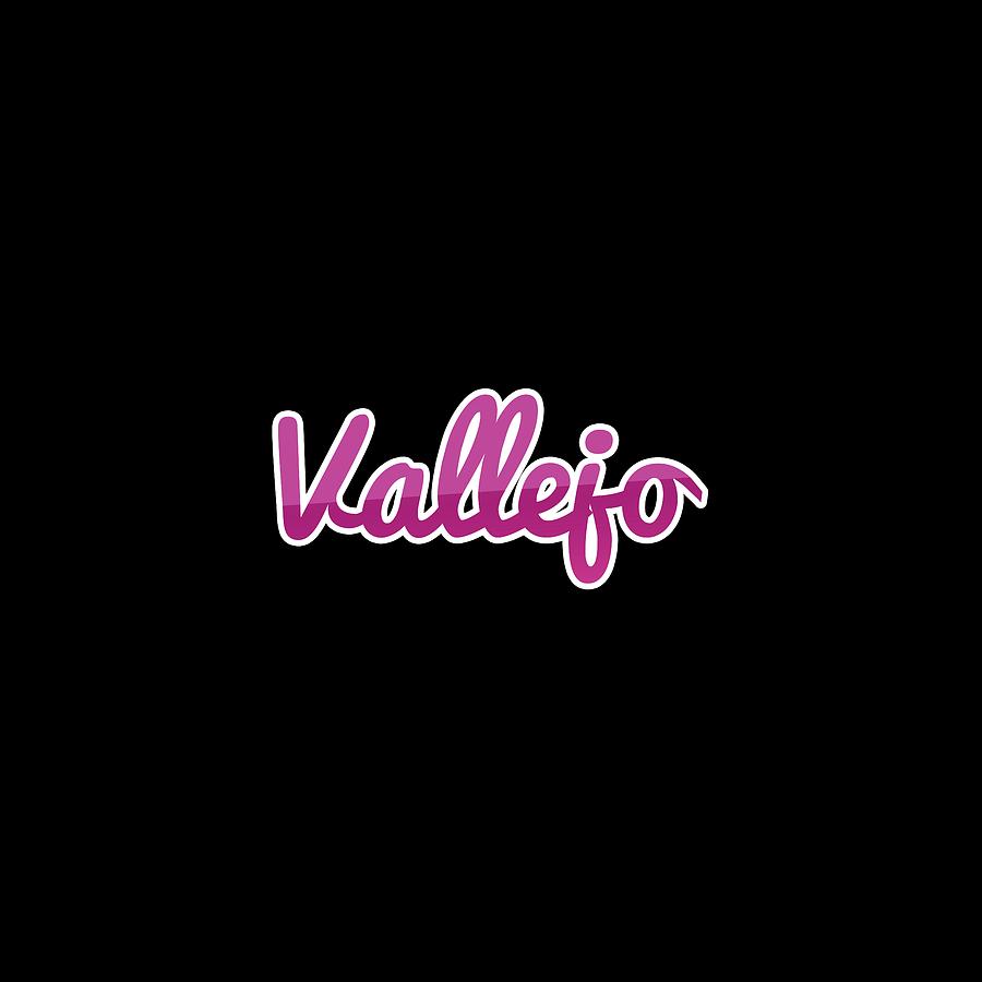 Vallejo #Vallejo Digital Art by TintoDesigns