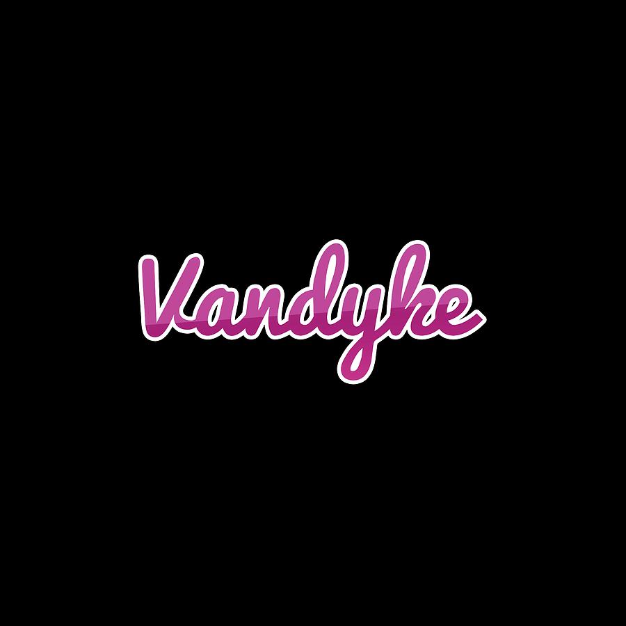 Vandyke #Vandyke Digital Art by TintoDesigns