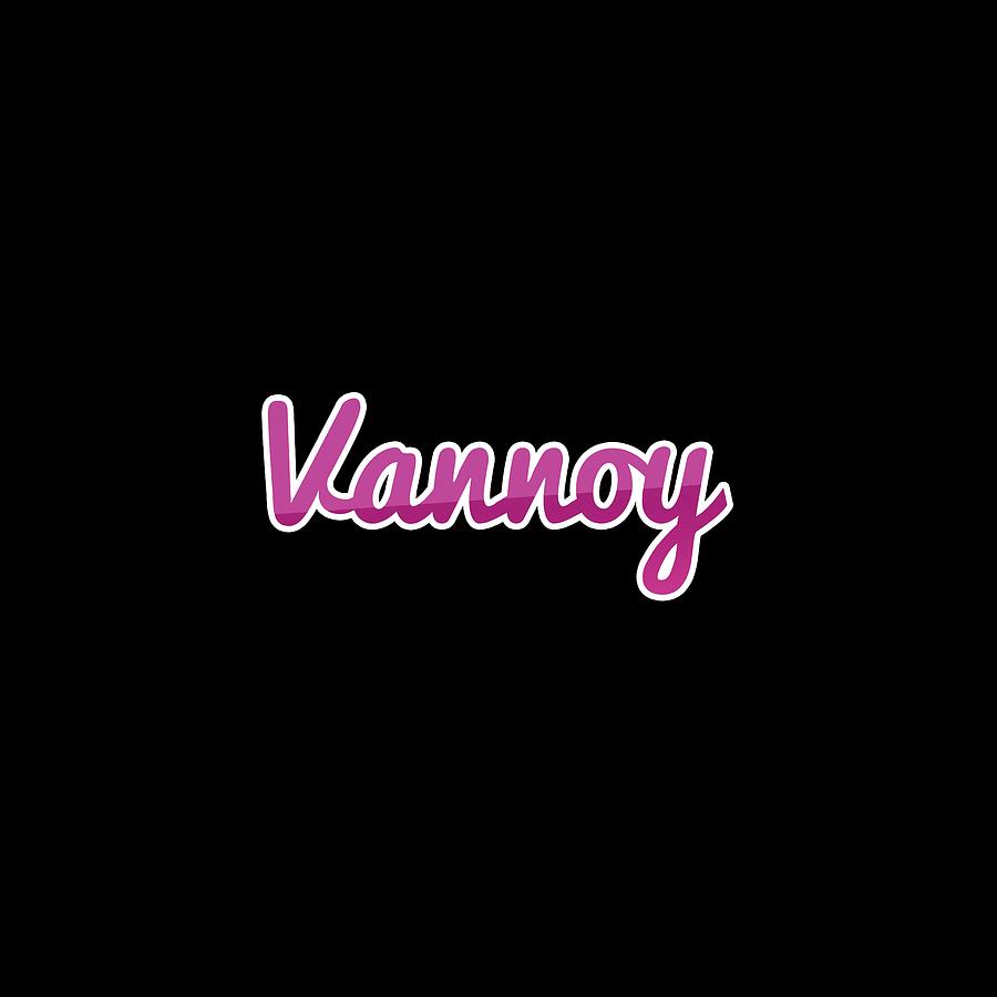 Vannoy #Vannoy Digital Art by TintoDesigns