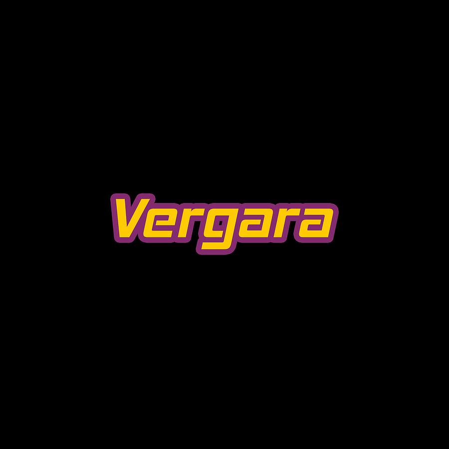Vergara #Vergara Digital Art by TintoDesigns