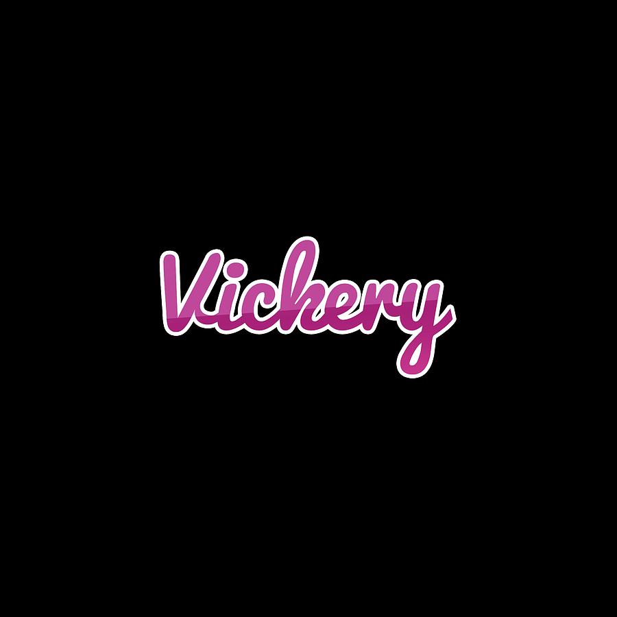 Vickery #Vickery Digital Art by TintoDesigns