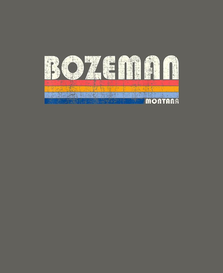 Vintage Digital Art - Vintage 70s 80s Style Bozeman Mt T-shirt by Do David Vintage Digital Art - Vintage 70s 80s Style Bozeman Mt T-shirt by Do David
