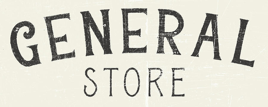 Sign Painting - Vintage General Store Sign by Wild Apple Portfolio