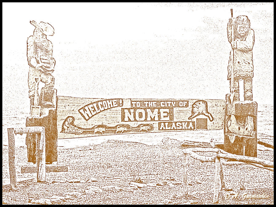 Vintage Welcome Sign Nome Alaska Digital Art by A Macarthur Gurmankin