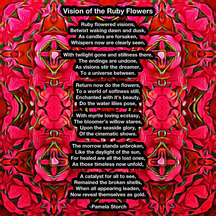Flower Digital Art - Vision of the Ruby Flowers Poem by Pamela Storch