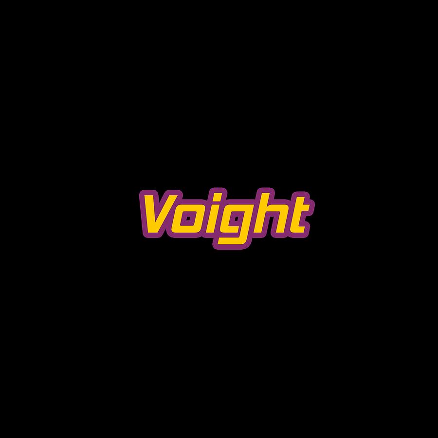 Voight #Voight Digital Art by TintoDesigns