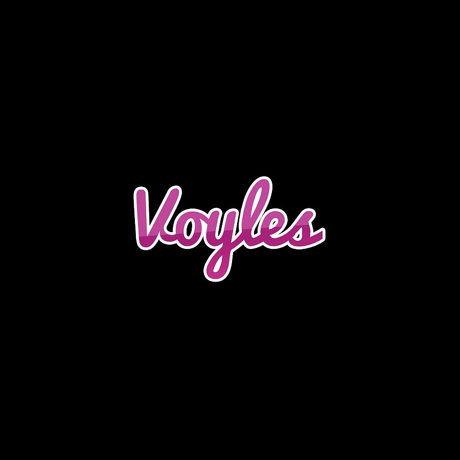 Voyles #Voyles Digital Art by TintoDesigns