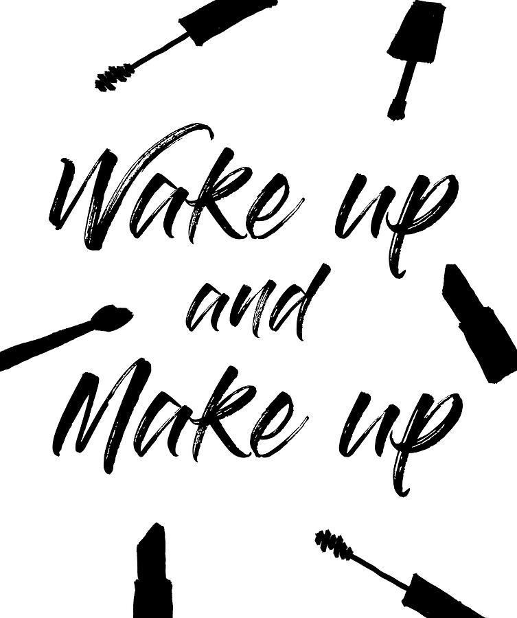Up Movie Digital Art - Wake Up And Make Up by Anna Quach