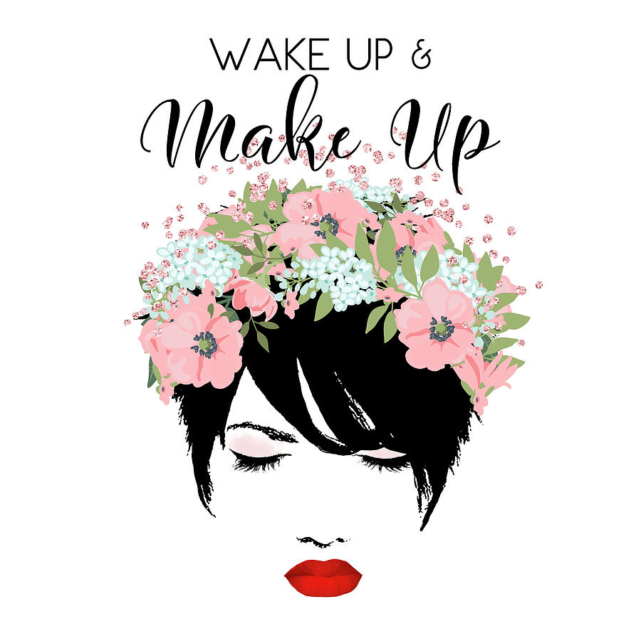 People Digital Art - Wake Up And Make Up by Tina Lavoie