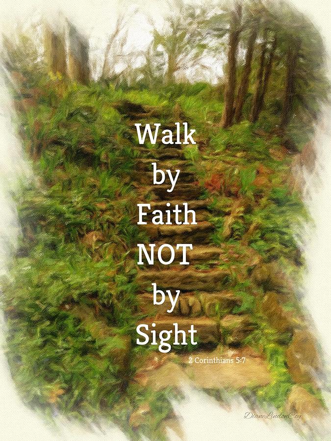 Walk By Faith Two Photograph by Diane Lindon Coy