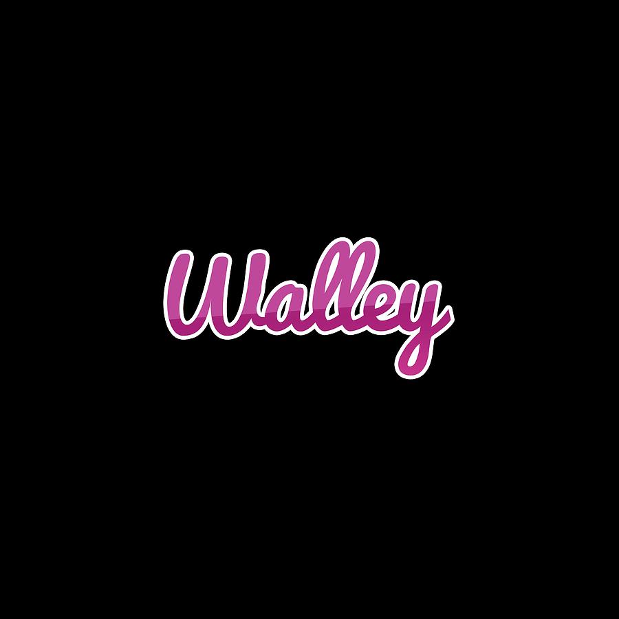 Walley #Walley Digital Art by TintoDesigns
