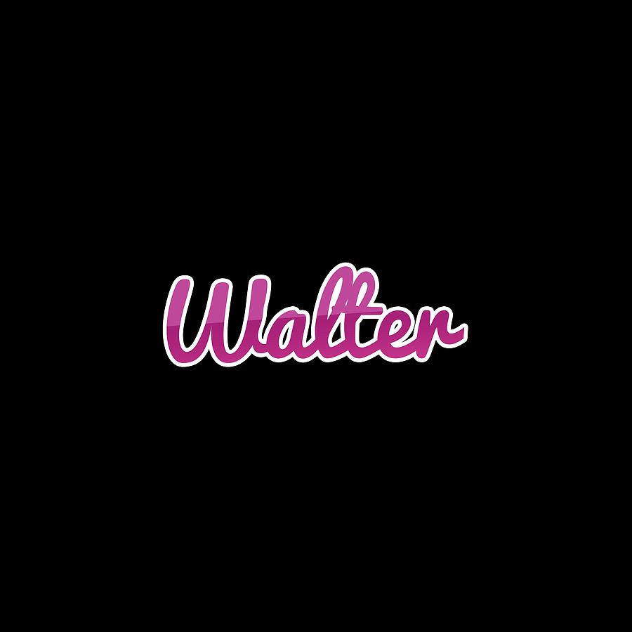 Walter #Walter Digital Art by TintoDesigns