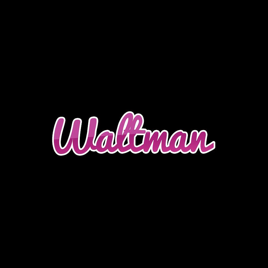 Waltman #Waltman Digital Art by TintoDesigns
