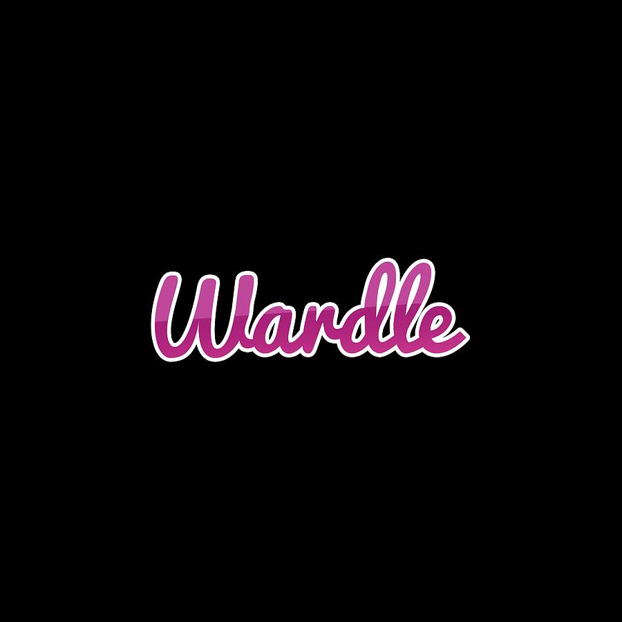 Wardle #Wardle Digital Art by TintoDesigns