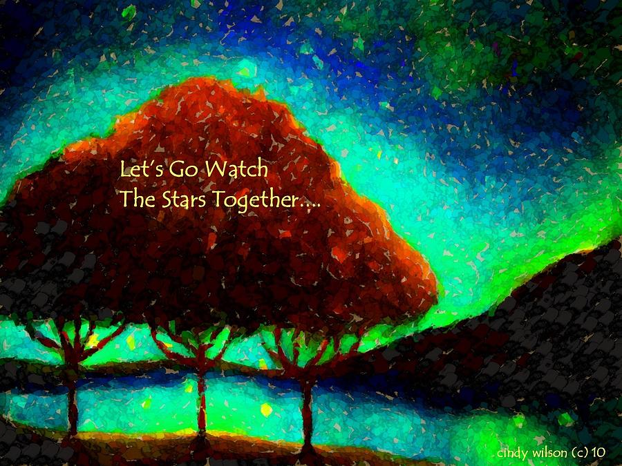 Watch the Stars by CINDY WILSON Watch the Stars by CINDY WILSON